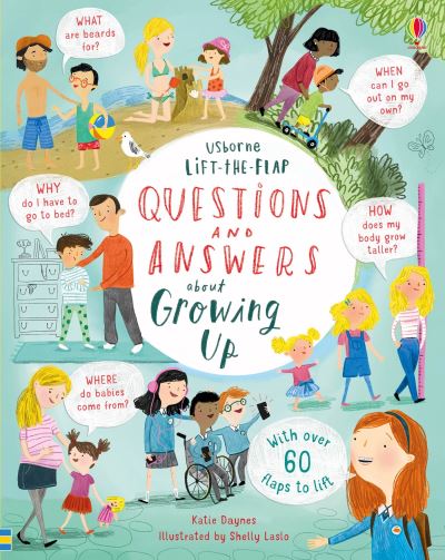 Usborne lift-the-flap questions and answers about growing up