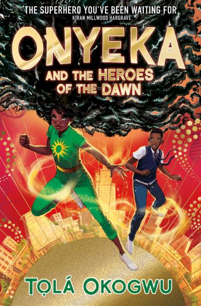 Onyeka and the heroes of the dawn