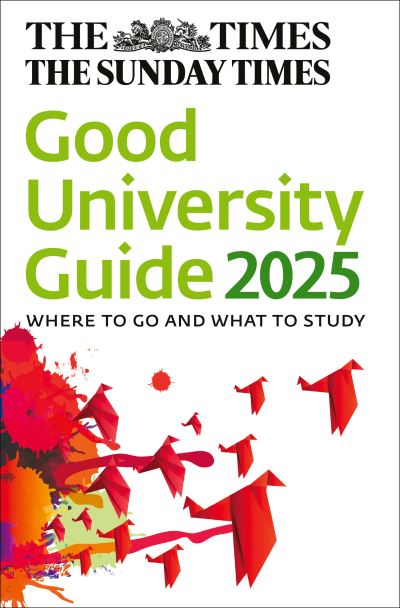 The Times good university guide 2025