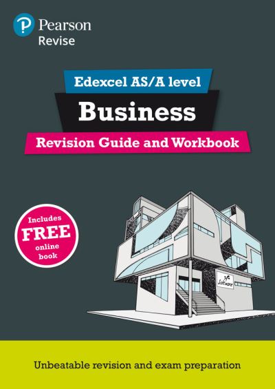 Revise Edexcel AS/A Level Business Revision Guide & Workbook