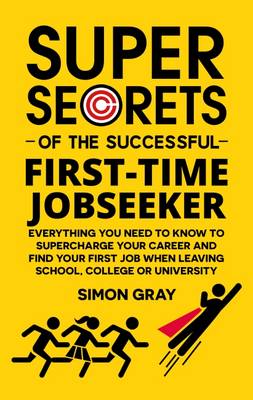 Super secrets of the first time jobseeker
