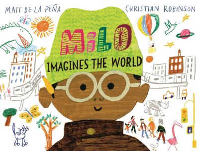Milo imagines the world Milo imagines the world