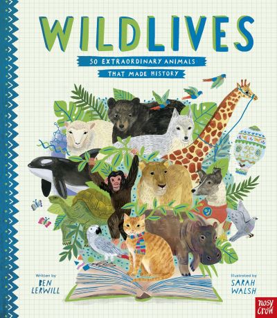 WildLives 50 extraordinary animals that made history
