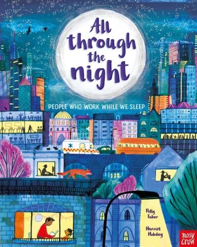 All through the night people who work while we sleep
