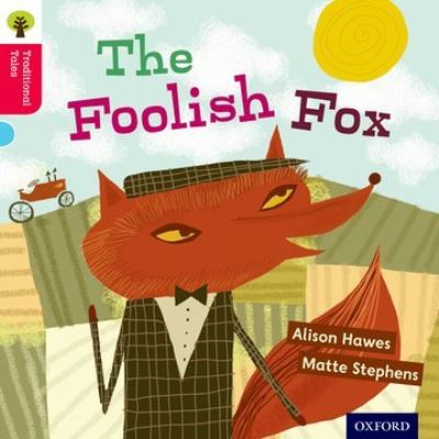 The foolish fox