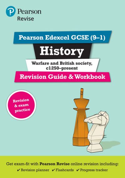 Revise Edexcel GCSE (9-1) History Warfare and British Society Revision Guide and Workbook
