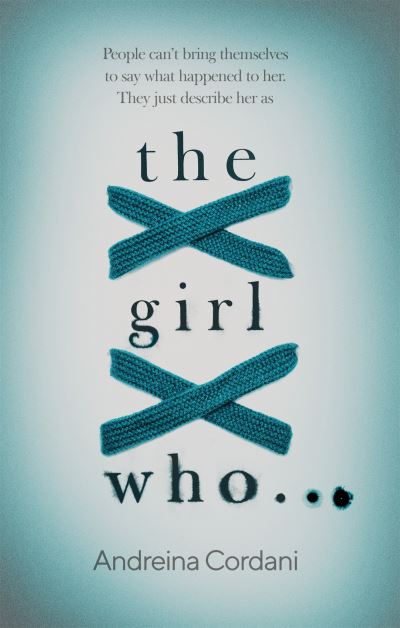 The girl who...