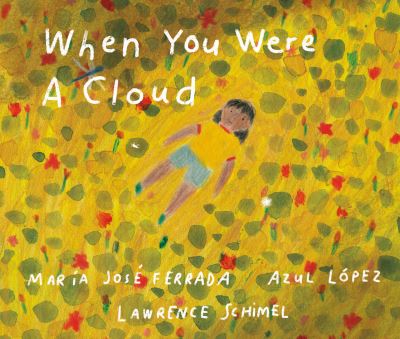 When you were a cloud