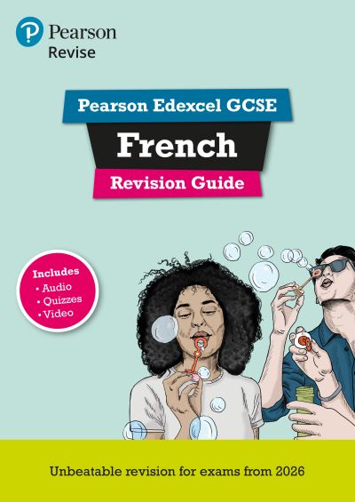 Pearson Edexcel GCSE French. Revision guide