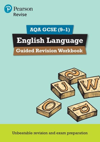 Revise AQA GCSE (9-1) English Language Guided Revision Workbook