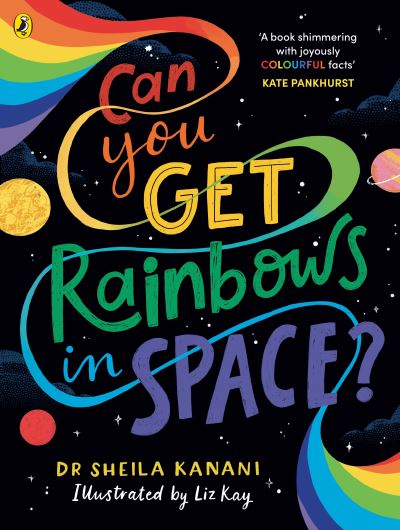 Can you get rainbows in space? a colourful compendium of space and science