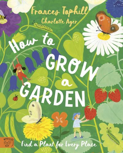 How to grow a garden