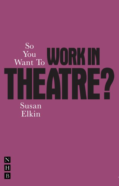 So you want to work in theatre?