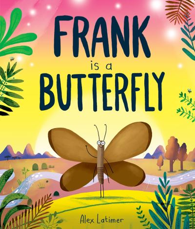 Frank is a butterfly