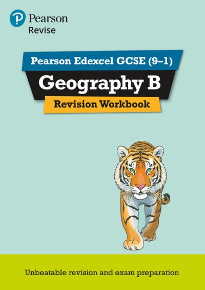 Revise Edexcel GCSE (9-1) Geography B Revision Workbook