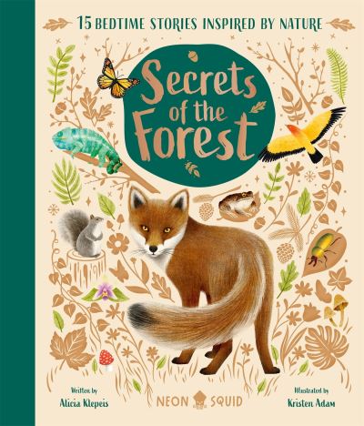Secrets of the forest 15 bedtime stories inspired by nature