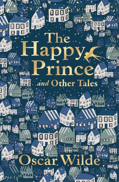 The happy prince and other tales