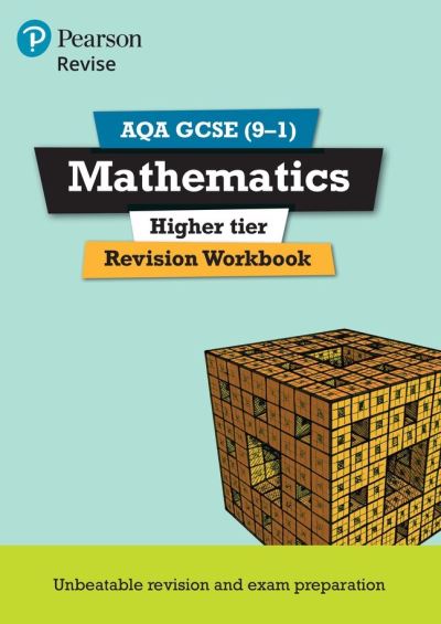 Revise AQA GCSE (9-1) Mathematics Higher Revision Workbook