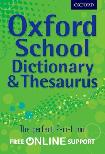 Oxford school dictionary & thesaurus