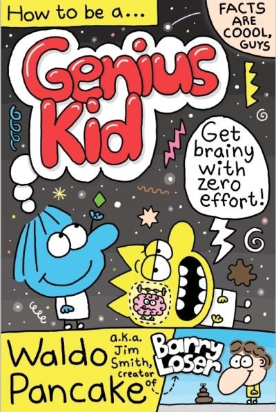 How to be a genius kid by Jim Smith