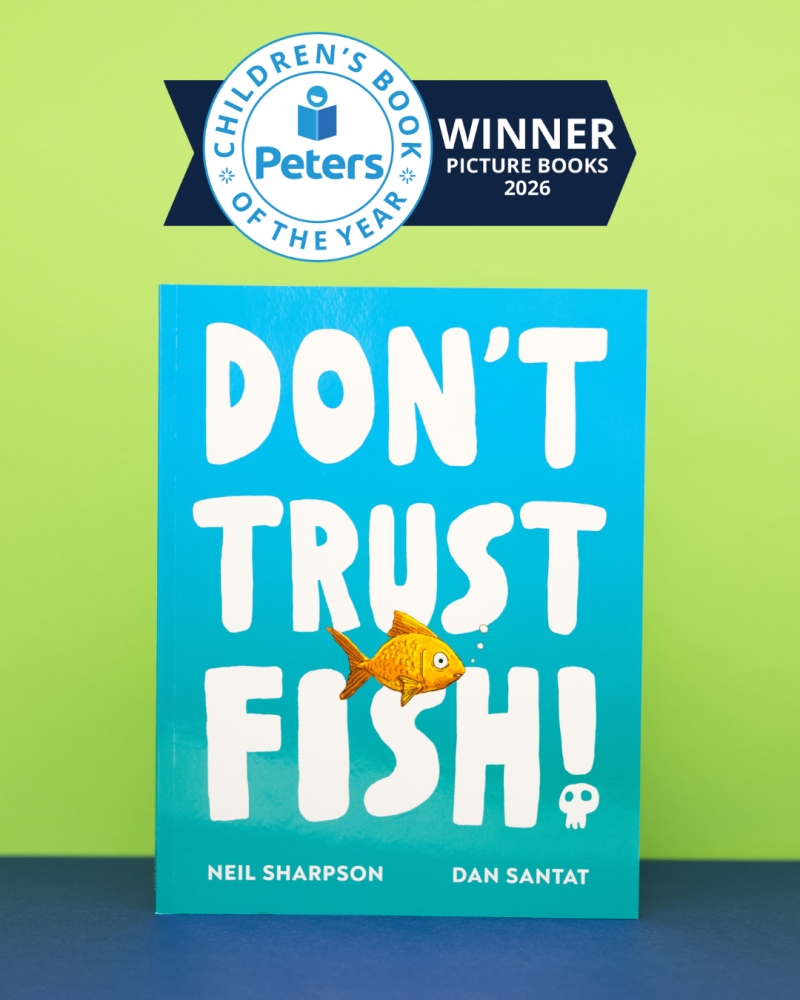 Don't Trust Fish by Neil Sharpson and Dan Santat Don't Trust Fish by Neil Sharpson and Dan Santat